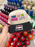 These are the good days 5 panel hat