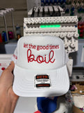 Let the good time boil hat
